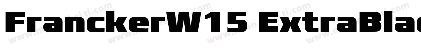 FranckerW15 ExtraBlack Regular字体转换